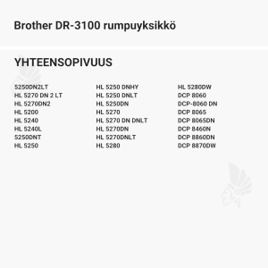 Brother DR-3100 rumpuyksikkö - Yhteensopivat tulostinmallit