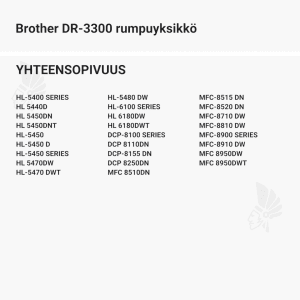 Brother DR-3300 rumpuyksikkö - Yhteensopivat tulostinmallit