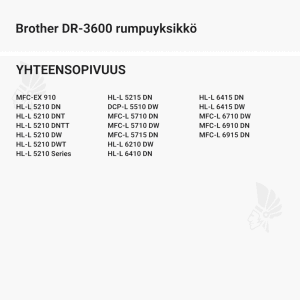 Brother DR-3600 rumpuyksikkö - Yhteensopivat tulostinmallit