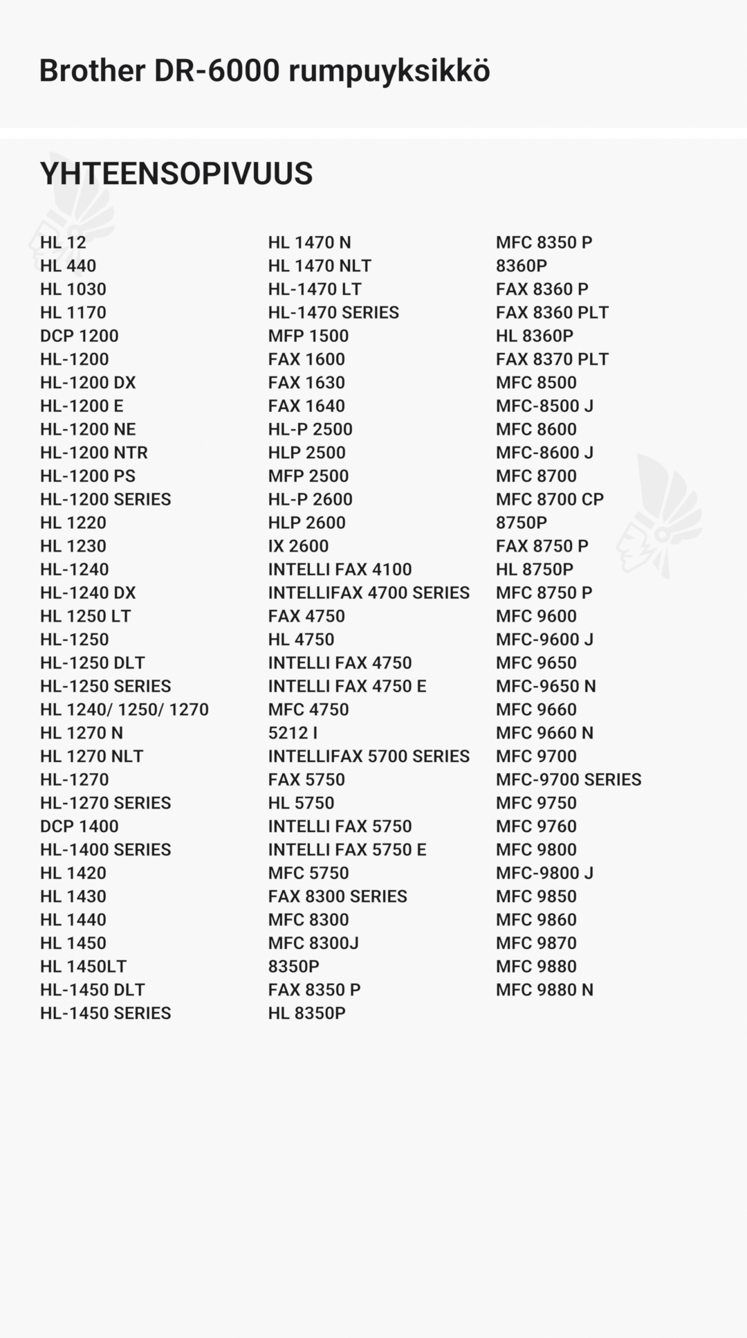 Brother DR-6000 rumpuyksikkö - Yhteensopivat tulostinmallit