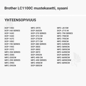 Brother LC1100C mustekasetti, syaani - Yhteensopivat tulostinmallit