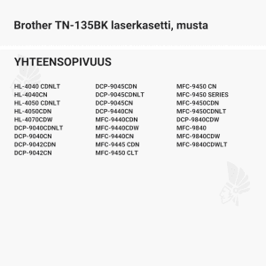 Brother TN-135BK laserkasetti, musta - Yhteensopivat tulostinmallit