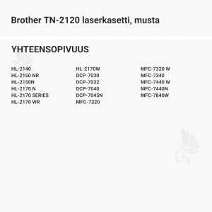 Brother TN-2120 laserkasetti, musta - Yhteensopivat tulostinmallit