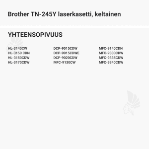 Brother TN-245Y laserkasetti, keltainen - Yhteensopivat tulostinmallit