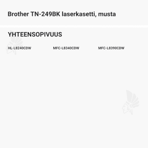 Brother TN-249BK laserkasetti, musta - Yhteensopivat tulostinmallit