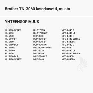 Brother TN-3060 laserkasetti, musta - Yhteensopivat tulostinmallit