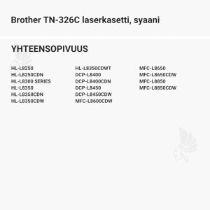 Brother TN-326C laserkasetti, syaani - Yhteensopivat tulostinmallit