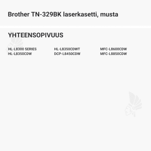 Brother TN-329BK laserkasetti, musta - Yhteensopivat tulostinmallit