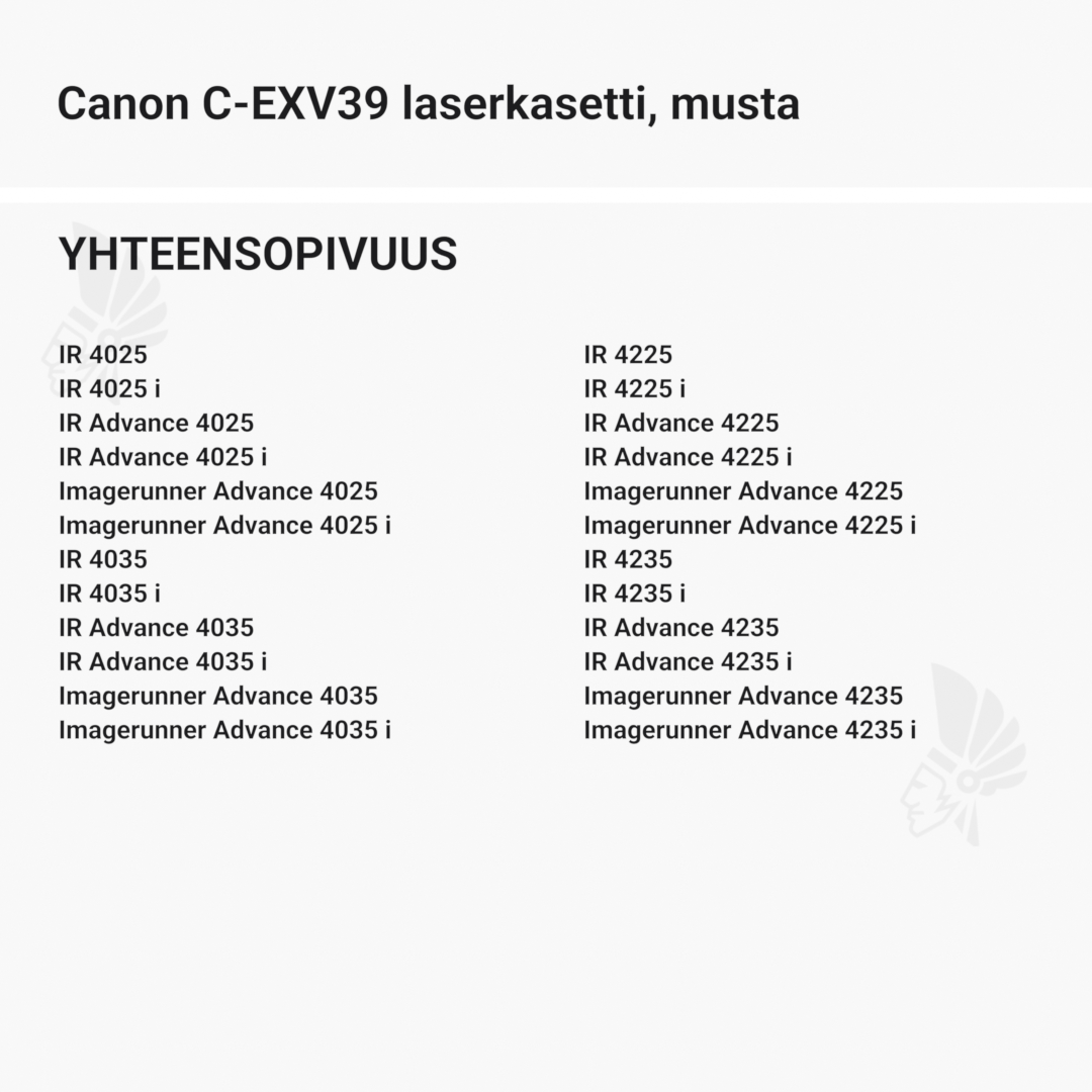 Canon C-EXV39 laserkasetti, musta - Yhteensopivat tulostinmallit