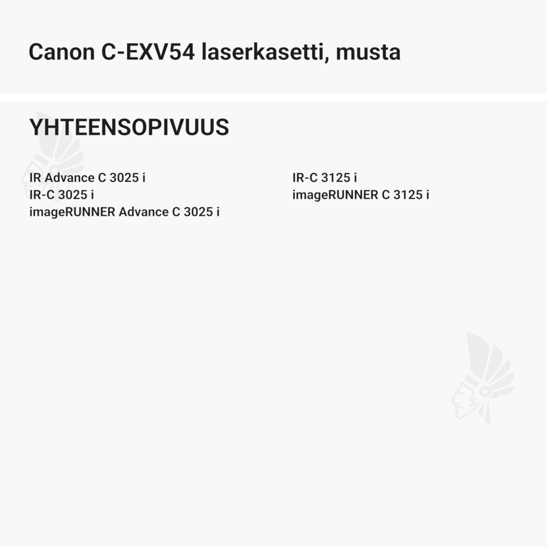 Canon C-EXV54 laserkasetti, musta - Yhteensopivat tulostinmallit