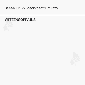 Canon EP-22 laserkasetti, musta - Yhteensopivat tulostinmallit