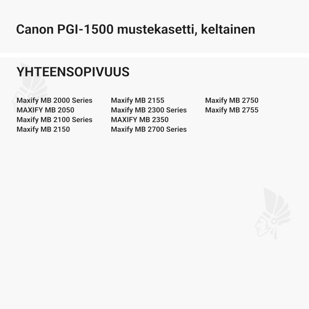 Canon PGI-1500 mustekasetti, keltainen - Yhteensopivat tulostinmallit