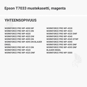 Epson T7033 mustekasetti, magenta - Yhteensopivat tulostinmallit