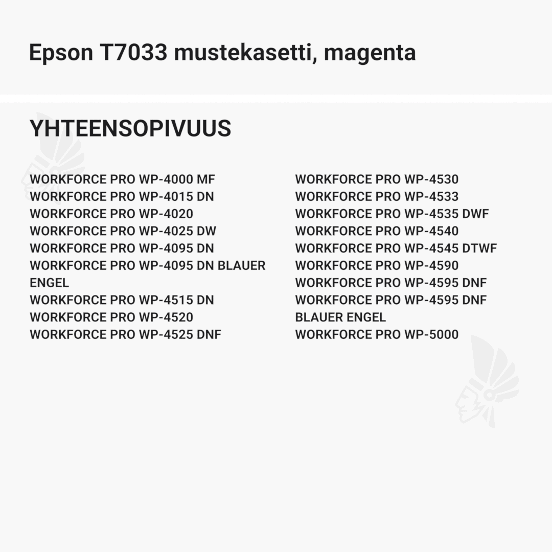 Epson T7033 mustekasetti, magenta - Yhteensopivat tulostinmallit