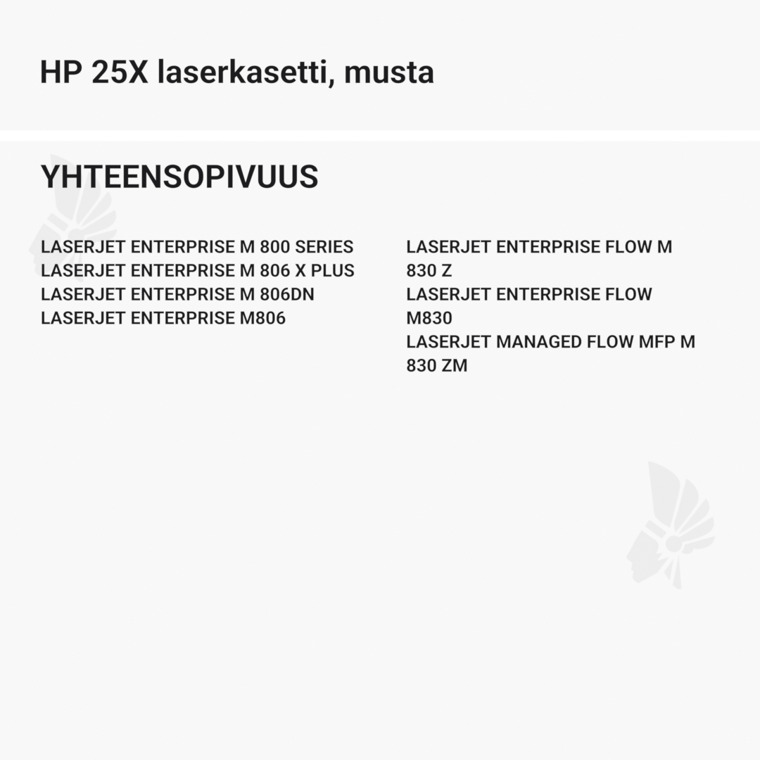 HP 25X laserkasetti, musta – tarvike, premium - Yhteensopivat tulostinmallit