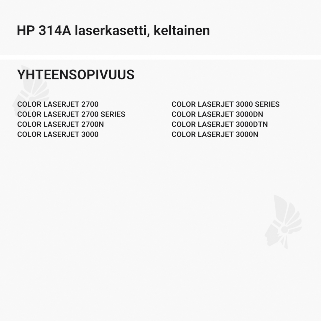 HP 314A laserkasetti, keltainen – tarvike, premium - Yhteensopivat tulostinmallit