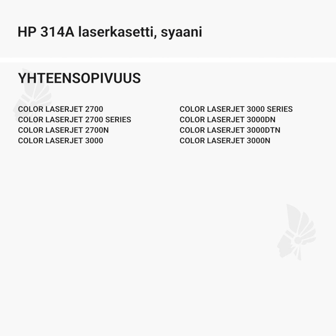 HP 314A laserkasetti, syaani – tarvike, premium - Yhteensopivat tulostinmallit