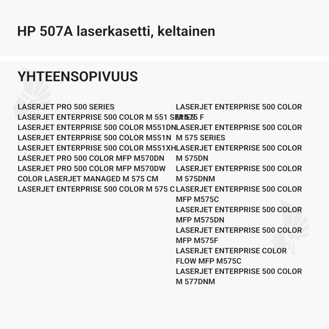 HP 507A laserkasetti, keltainen – tarvike, premium - Yhteensopivat tulostinmallit