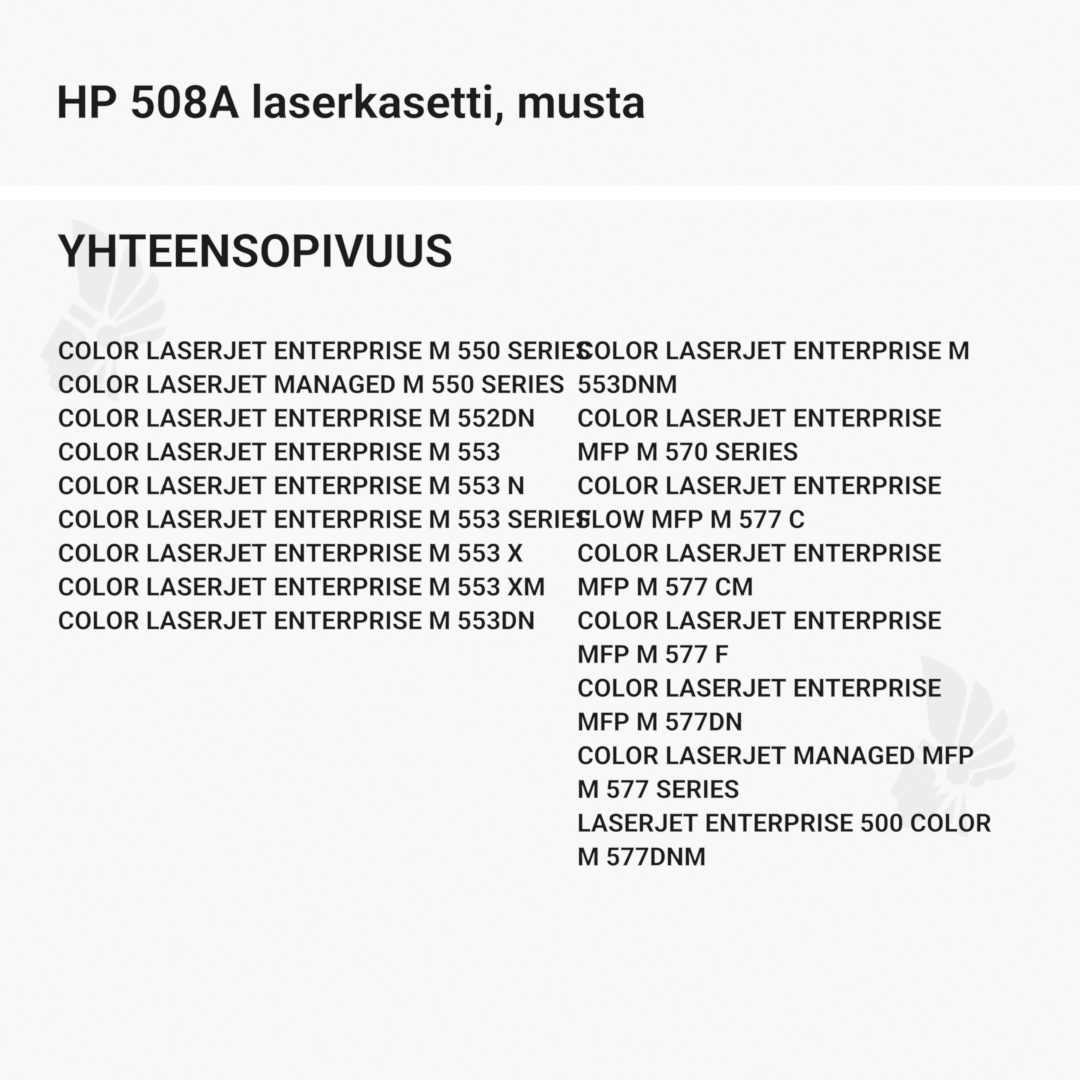 HP 508A laserkasetti, musta – tarvike, premium - Yhteensopivat tulostinmallit