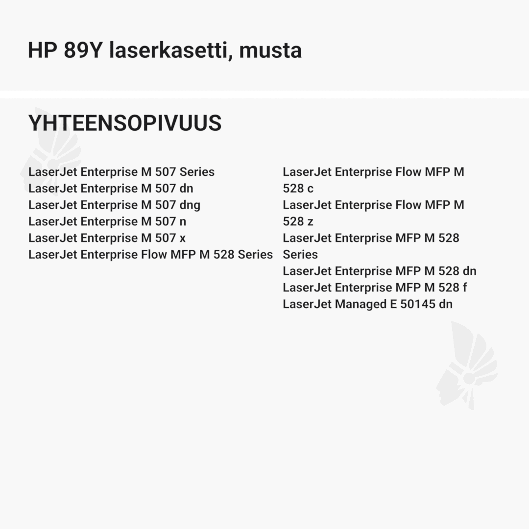 HP 89Y laserkasetti, musta – tarvike, premium - Yhteensopivat tulostinmallit