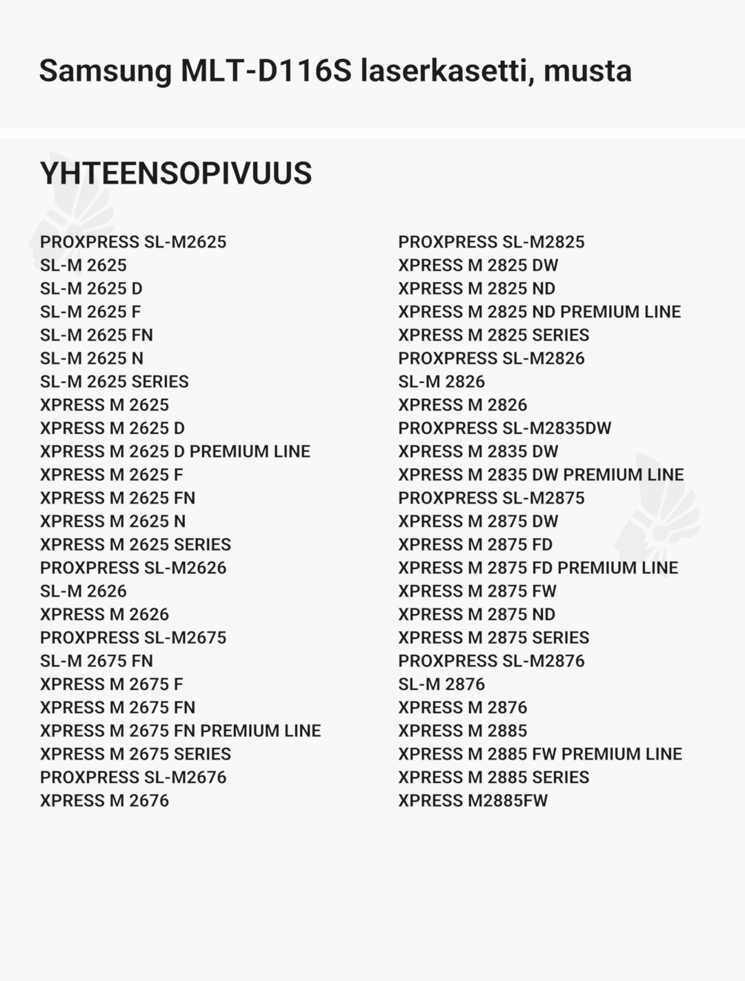 Samsung MLT-D116S laserkasetti, musta – tarvike, premium - Yhteensopivat tulostinmallit