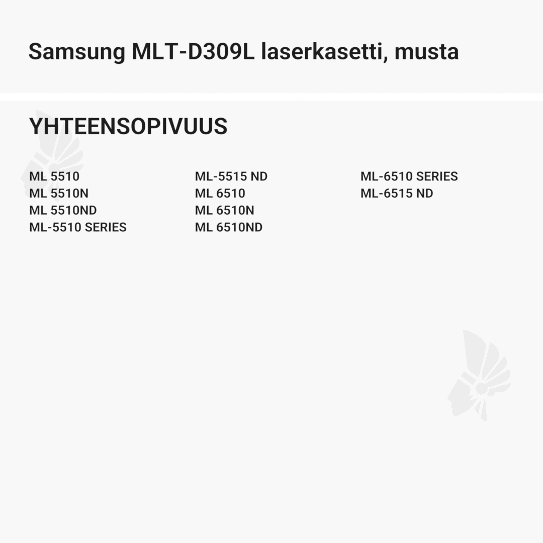 Samsung MLT-D309L laserkasetti, musta – tarvike, premium - Yhteensopivat tulostinmallit